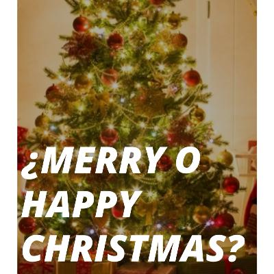 ¿Happy o Merry christmas?