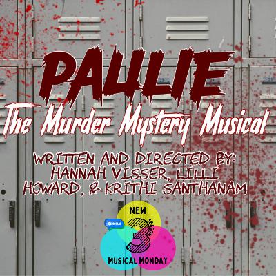 Thornhill Theatre Space presents Selections from “Paulie, the murder mystery musical”