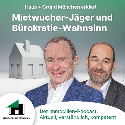 Mietwucher-Jäger und Bürokratie-Wahnsinn