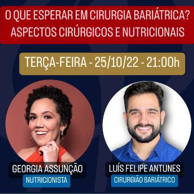 Episódio 14 - O que esperar em cirurgia bariátrica: aspectos cirúrgicos e nutricionais