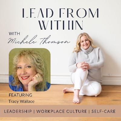 120. Fostering Emotional Intelligence with guest Tracy Wallace