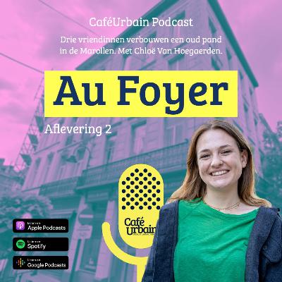 Au Foyer Podcast #2