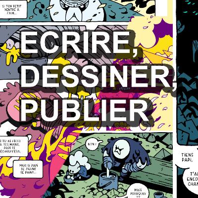 Ecrire, Dessiner et Publier une BD | avec Neb (Gorm) Ecrire, Dessiner et Publier une BD | avec Neb (Gorm)