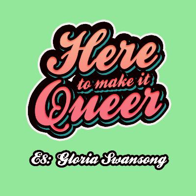 Old Hollywood Glamour w/ Gloria Swansong