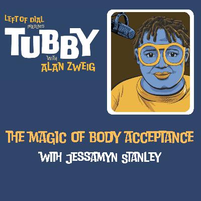 The Magic of Body Acceptance with Jessamyn Stanley The Magic of Body Acceptance with Jessamyn Stanley