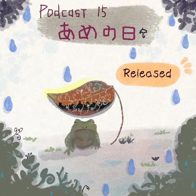 15.雨の日　Rainy days