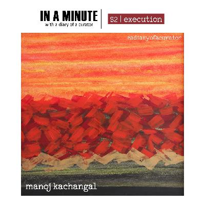 In a Minute | Season 2 - Manoj Kachangal