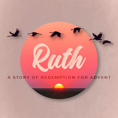 The Good News of Redemption - Ruth 4