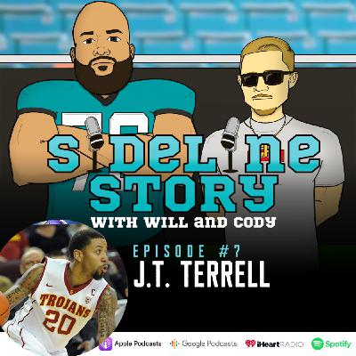 Episode #7 w/ J.T. Terrell