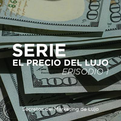 Serie: El Precio del Lujo - ¿Cómo las marcas de lujo definen sus precios? Serie: El Precio del Lujo - ¿Cómo las marcas de lujo definen sus precios?