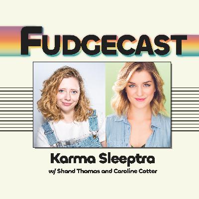 Karma Sleeptra w/ Caroline Cotter and Shand Thomas