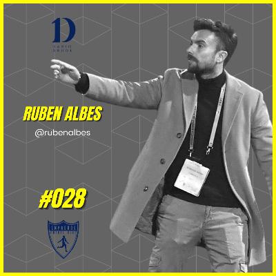 #028 - Entrenador de élite con 24 años, con Ruben Albes #028 - Entrenador de élite con 24 años, con Ruben Albes