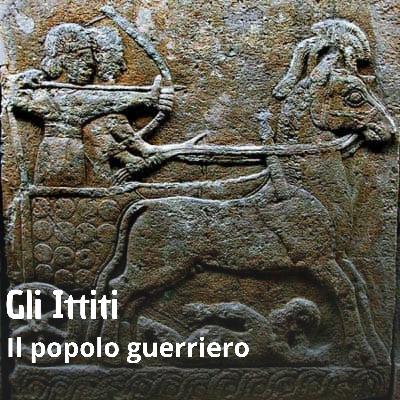 Storia - Gli Ittiti
