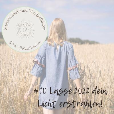 #10 Lasse 2022 dein Licht erstrahlen
