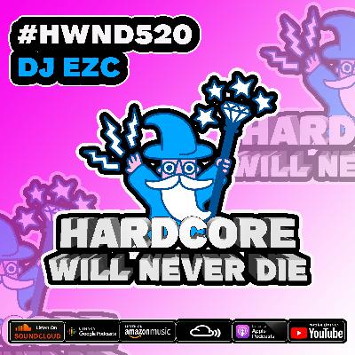 520 Hardcore Will Never Die