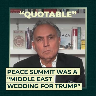 Peace summit was a “Middle East wedding for Trump”