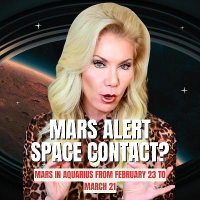 Mars in Aquarius: AI Breakthroughs, Healing & Global Tension