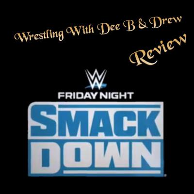 Smackdown Review