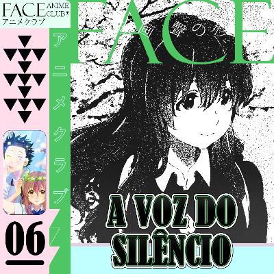 #6 - A Voz do Silêncio