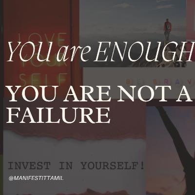 You are NOT a failure - You are enough Series - Day 1