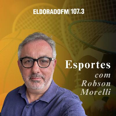 Esportes com Robson Morelli 03.10.25