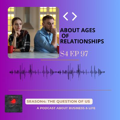 S4 Episode 97: About ages of relationships S4 Episode 97: About ages of relationships