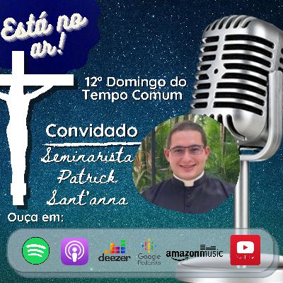 12. Verbum Salutis – 12º Domingo do Tempo Comum