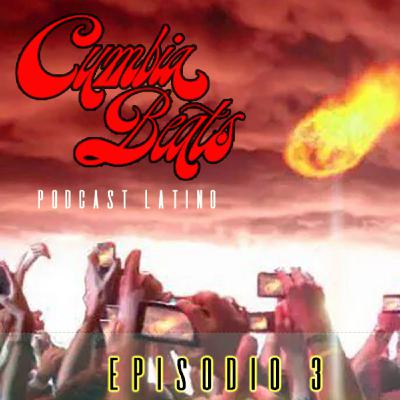 CumbiaBeats Episodio 3.0 - EL JUICIO DEL FIN DEL MUNDO