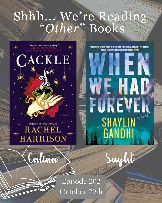 202 - Shhh We're Reading "Other" Books