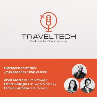 Hiperpersonalización: ¿Más opciones o más costos? | Traveltech Hiperpersonalización: ¿Más opciones o más costos? | Traveltech