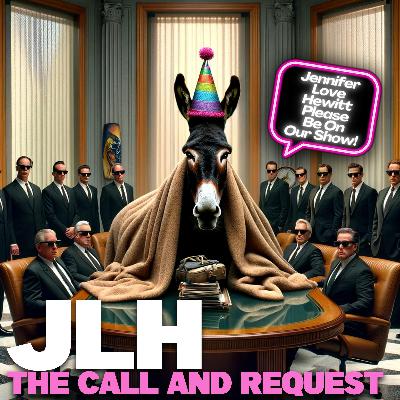 JLH and the Call and Request