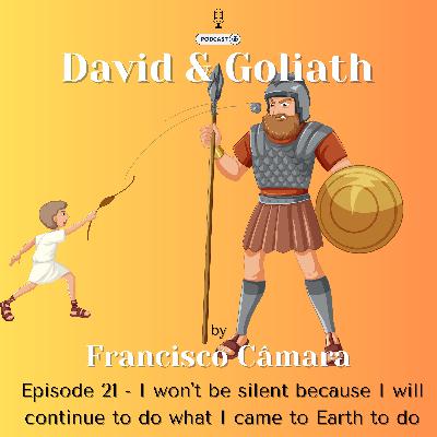 I won't stay silent because I will continue to do what I came to Earth