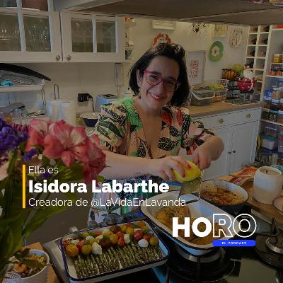 #99 Isidora Labarthe: la cocina como camino para reinventarse