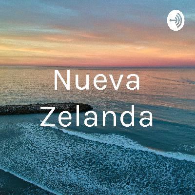 Nueva Zelanda Parte 2