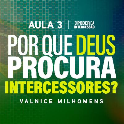 O Poder da Intercessão — Aula 3