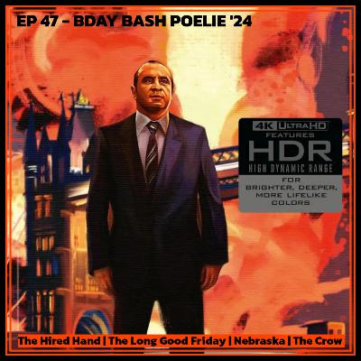 Episode 47: BDAY BASH POELIE '24