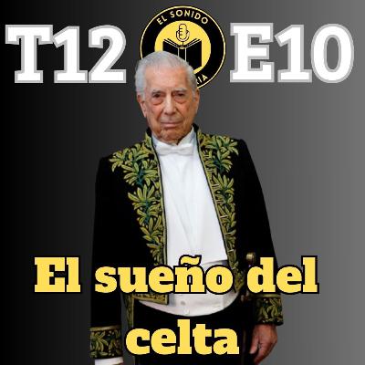 T12 E10 - El sueño del celta