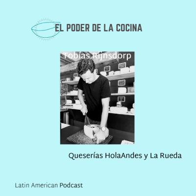 Episodio 18: Tobias Rijnsdorp es un empresario holandés viviendo en Colombia desde 2013, a cargo de dos queserías artesanales tipo Gouda: HolaAndes y La Rueda.