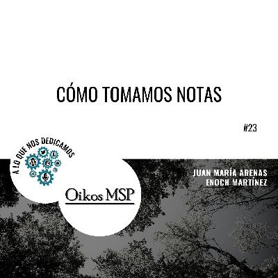 Cómo tomamos notas #23