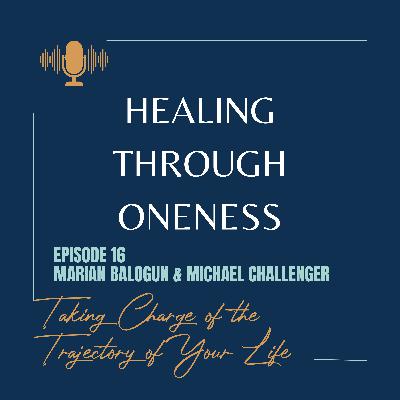 Ep. #16: Marian Balogun and Michael Challenger - Taking Charge of The Trajectory of Your Life Ep. #16: Marian Balogun and Michael Challenger - Taking Charge of The Trajectory of Your Life