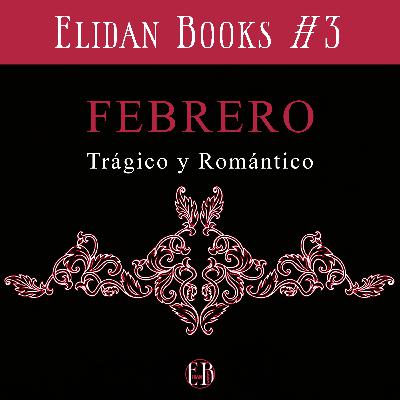 E8: Febrero Trágico y Romántico / Comentarios The Rings of Power