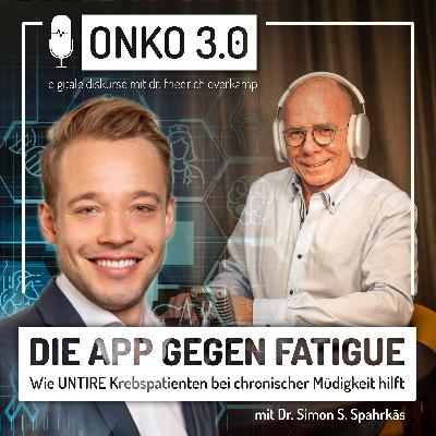 #14 Die App gegen Fatigue - Wie UNTIRE Krebspatienten bei chronischer Müdigkeit hilft #14 Die App gegen Fatigue - Wie UNTIRE Krebspatienten bei chronischer Müdigkeit hilft