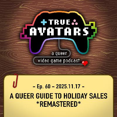 Ep. 60 - A Queer Guide to Holiday Sales *Remastered*