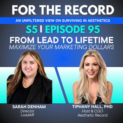 Episode 95: From Lead to Lifetime with Sarah Denham