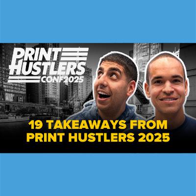 Print Hustlers Recap: AI Tools, Industry Data, Licensing Truths & Social Media Strategies (2025)