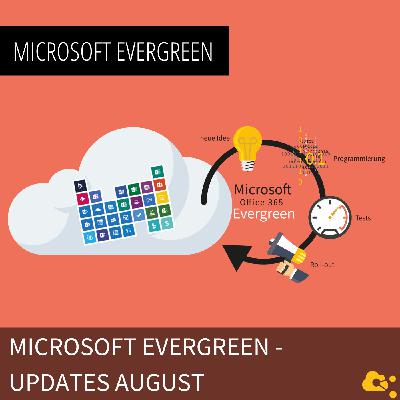 Microsoft Evergreen Updates August 2025
