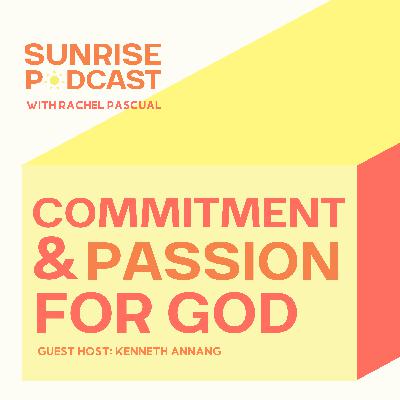 Commitment and passion for God (SPECIAL) Commitment and passion for God (SPECIAL)