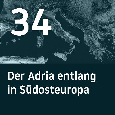 BH034 – Der Adria entlang in Südosteuropa