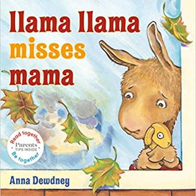 Llama Llama misses Mama by Anna Dewdney
