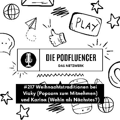 217 Weihnachtstraditionen bei Vicky (Popcorn zum Mitnehmen) und Karina (Wohin als Nächstes?)